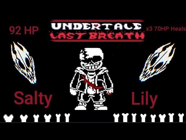 [(3) 70 HP Heals] Undertale Last Breath Sans Phase 3 (SaltyLily's Take)