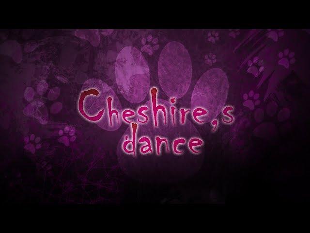 a_hisa - Cheshire's dance