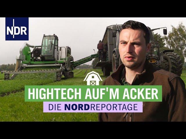 Wie moderne Technik den Gemüseanbau im Norden unterstützt | Die Nordreportage | NDR