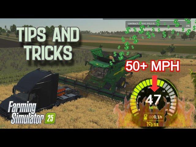 fs 25 tips and tricks!!