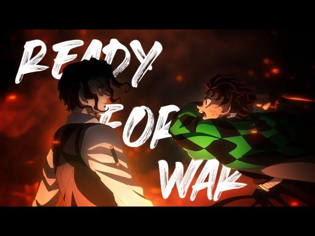 Ready For War「AMV」Demon Slayer