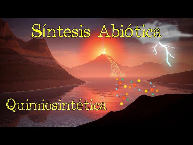  Teoría de la Síntesis Abiótica o Quimiosintética  [Fácil y Rápido] | BIOLOGÍA |