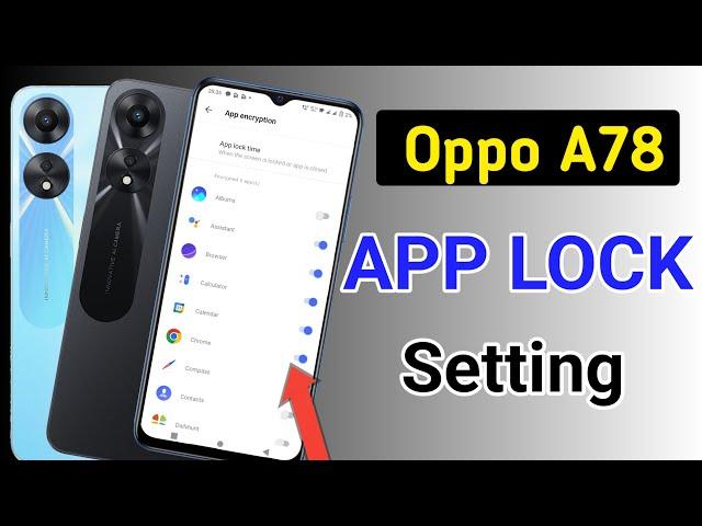 How to lock apps in Oppo a78 /Oppo a78 me app lock kaise kare/oppo app lock setting