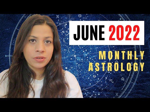 June 2022 Monthly Astrology | Creation & Affection |All 12 Signs |  UPDATED 