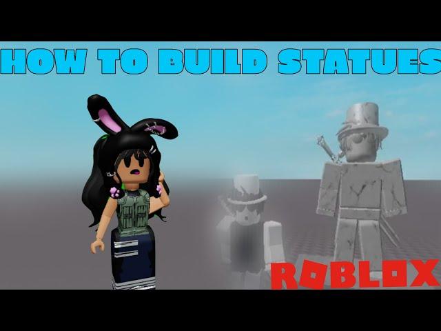 How To Build A Statue | Roblox Studio