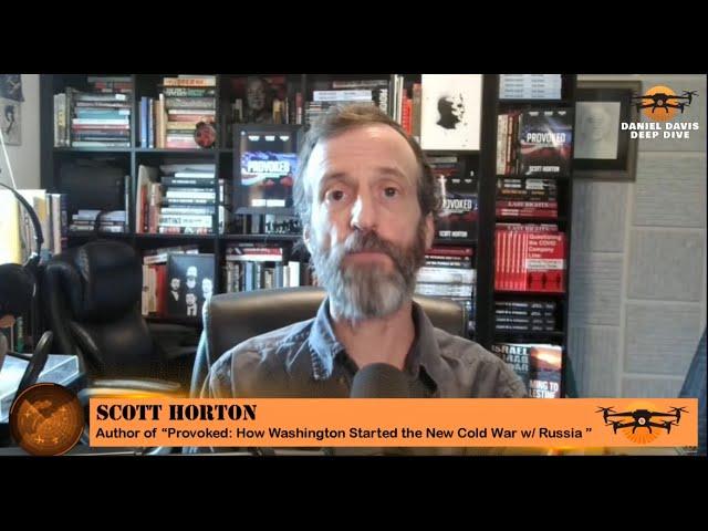 The New COLD WAR w/RUSSIA:  Scott Horton