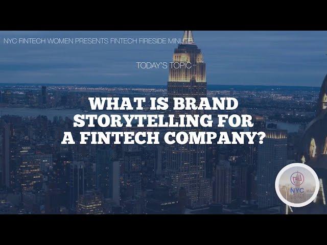 What is Brand Storytelling for a Fintech Company?