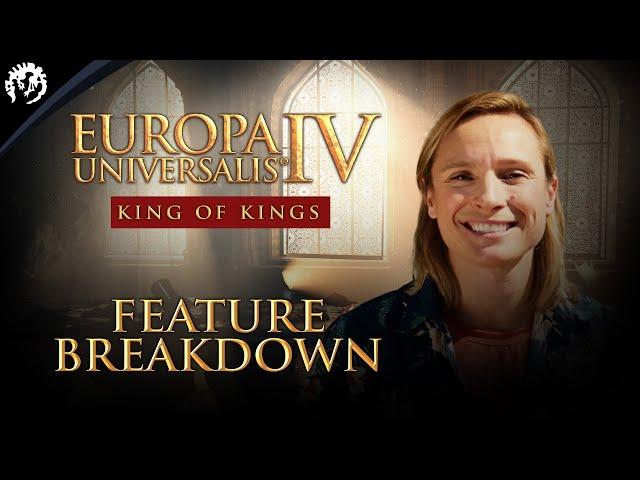 Europa Universalis IV: King of Kings | Feature Breakdown