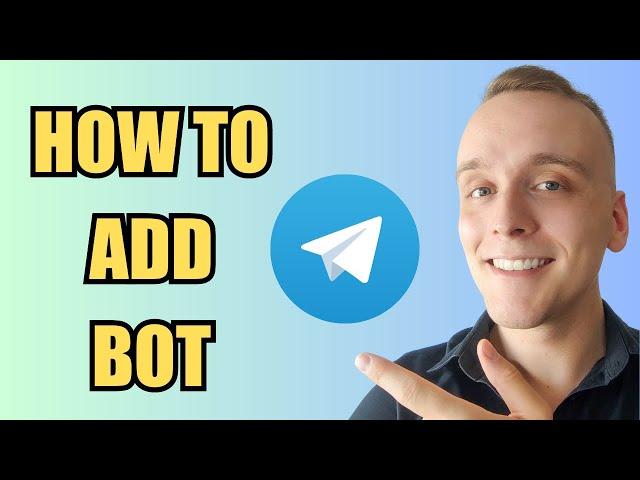 How To Add Bot | Telegram - Easy & Quick!