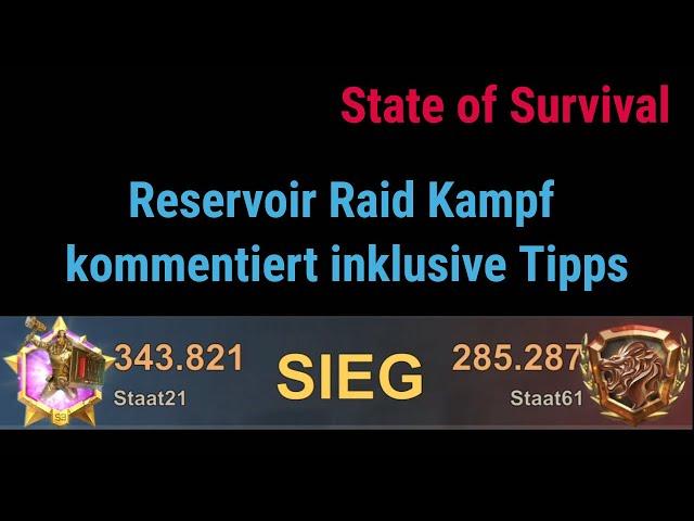 State of Survival - Reservoir Raid Sieg (Wasserkampf) kommentiert inklusive Tipps (deutsch|german)