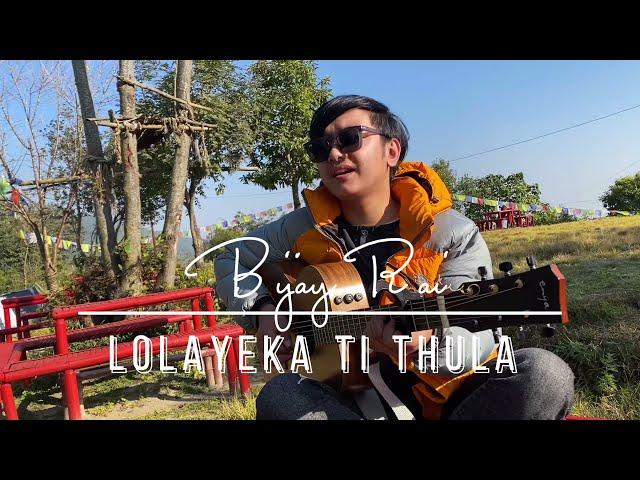 Lolaayeka tee thula | Gulam Ali | Bijay rai | cover song