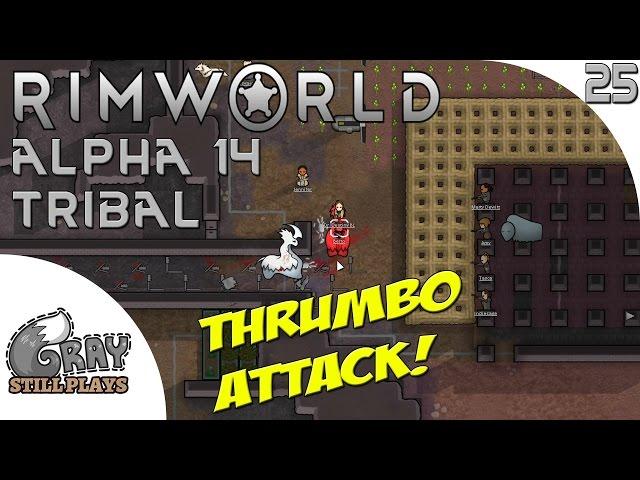 Rimworld Alpha 14 Tribal | Rare Thumbo Hunting! Taking On Two Thumbos at Once | Part 25 | Gameplay