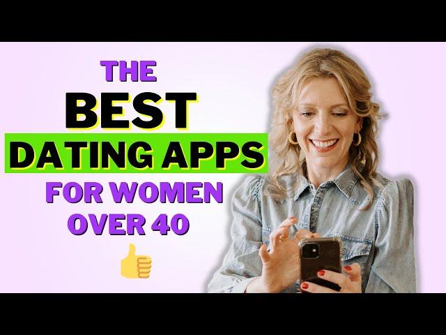 3 Best Dating Apps for Women 40+