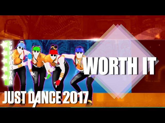 Just Dance 2017: Worth It - Extreme Crew Version - 5 stars