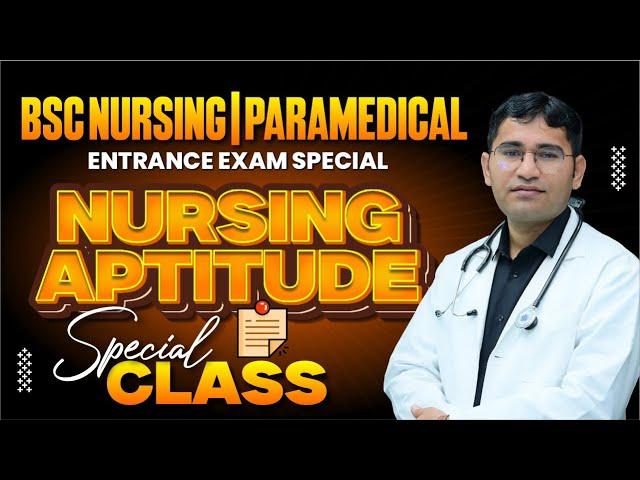 NURSING APTITUDE CLASS FOR BSC NURSING | NURSING APTITUDE PYQ FOR BSC NURSING EXAM | BY VIJAY SIR