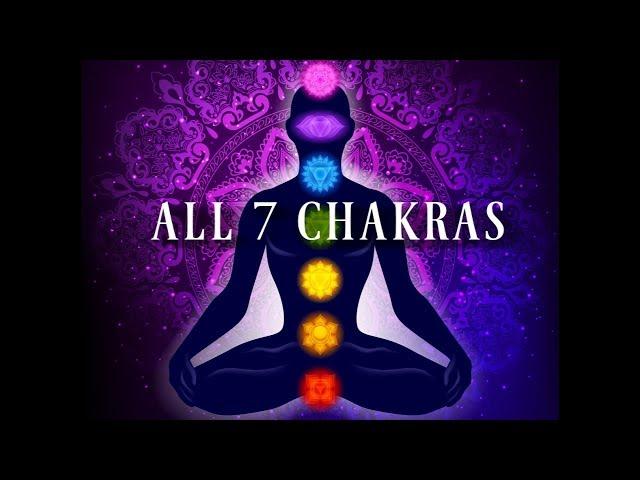 All 7 Chakras  Higher Vibration | Expanding Consciousness  Chakra Activation Frequencies