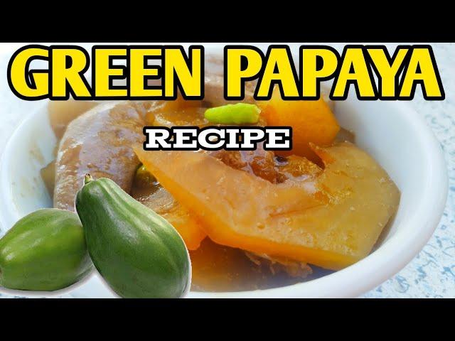 SAUTEED GREEN PAPAYA WITH PORK LIVER RECIPE