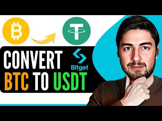 How to Convert BTC to USDT on Bitget 2024 (Full Guide)
