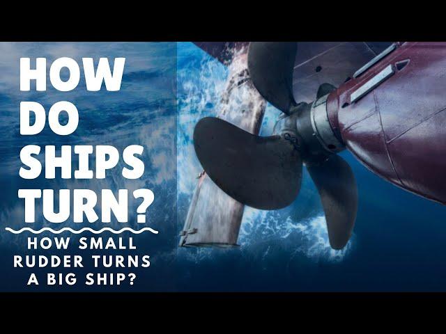 How Does a Ship Turn in Water?  #rudder #ship #shipturn