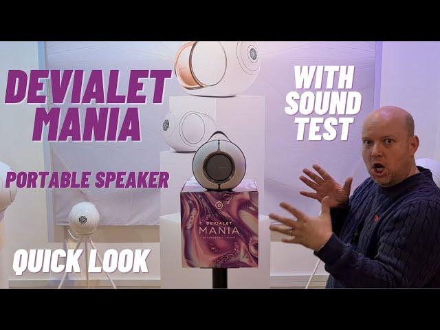 Devialet Mania Quick Look....With Sound Test