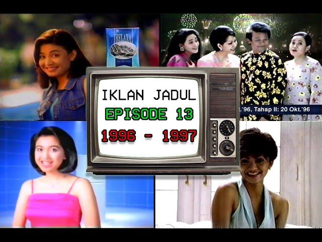 IKLAN JADUL TAHUN 1996-1997 SPESIAL 1 JAM (EPISODE 13)