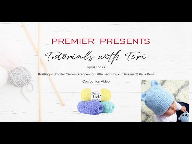 Tutorials with Tori Tips & Tricks: Knitting in the Round Small Circumferences #WithMe