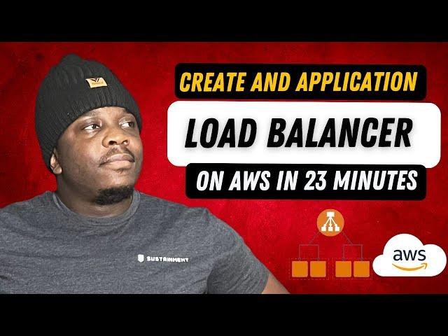 5 Easy Steps On How to Create And Application Load Balancer On AWS In 23 Minutes