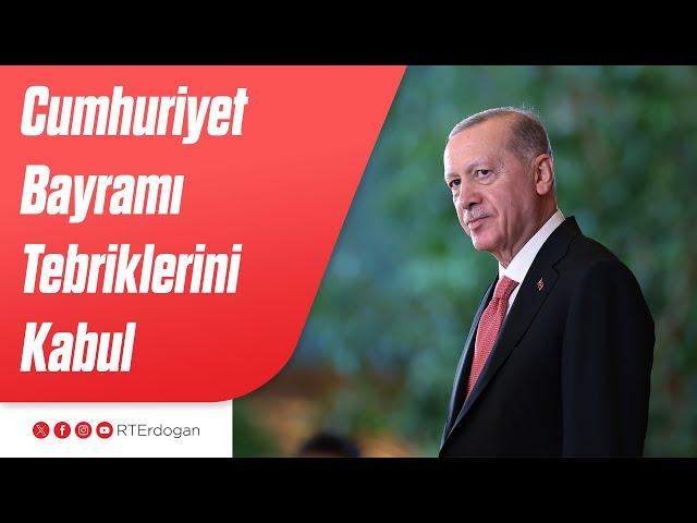 29 Ekim Cumhuriyet Bayramı Tebriklerini Kabul