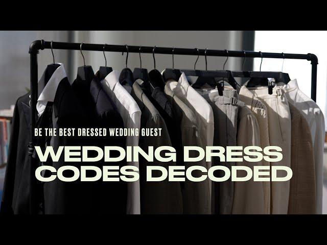 Wedding Dress Codes Decoded | Wedding Outfit Ideas for Men