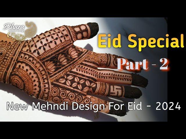 Eid special (part-2) || Mehndi Design For Eid - 2024 || #mehndi #henna #youtube #trending #viral