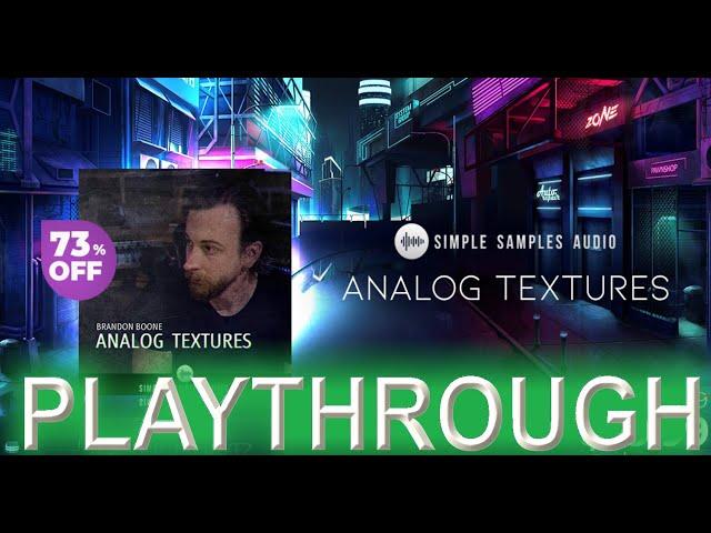 73% OFF Brandon Boone Analog Textures by Simple Samples Audio | PLAYTHROUGH