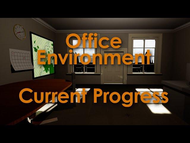 In Progress: Office Environment