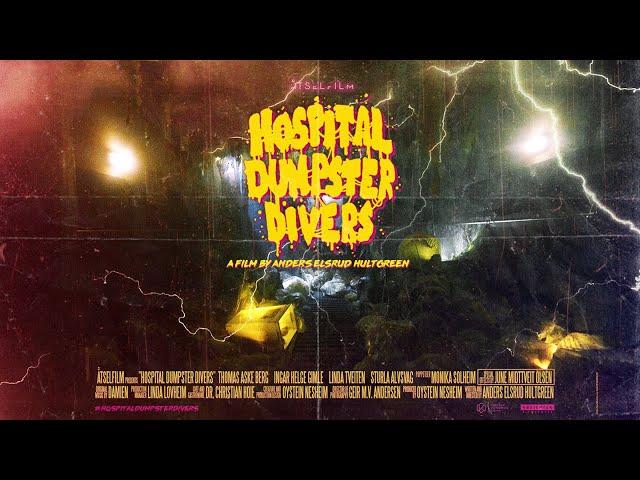 Hospital Dumpster Divers (2020) short film - Official Yellow Band Trailer