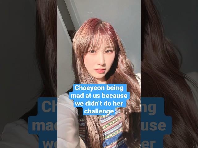 Chaeyeon being mad at us because we didn’t do the knock challenge #kpop #funny #chaeyeon #dance