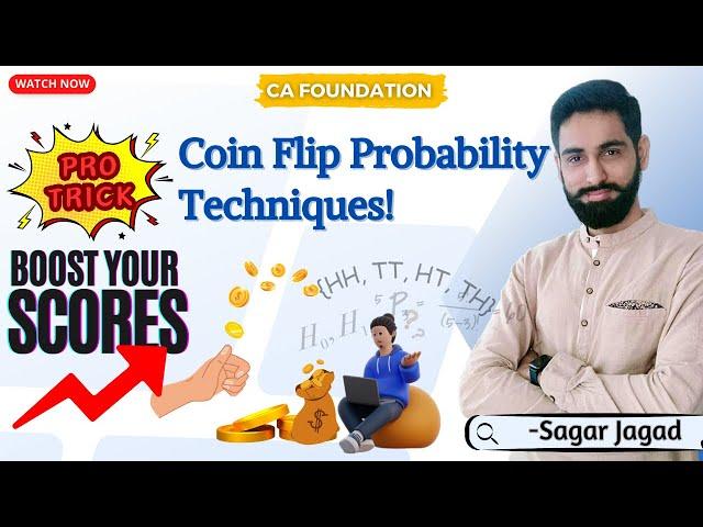 Coin Flip Probability Techniques | Boost Your Scores | CA Foundation business Mathematics