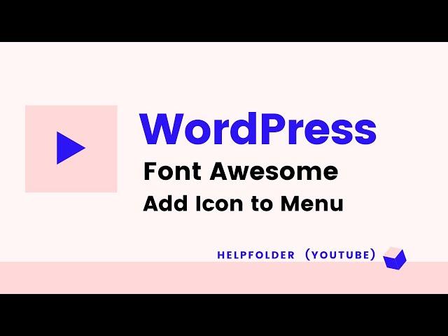 WordPress - How to Add Font Awesome Icon to Menu