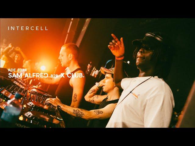 Sam Alfred b2b X CLUB. at Intercell x  I Hate Models Invites | ADE 2024 Closing