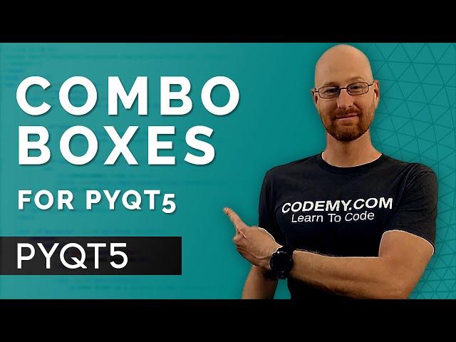 How To Create Combo Boxes - PyQt5 GUI Thursdays #2