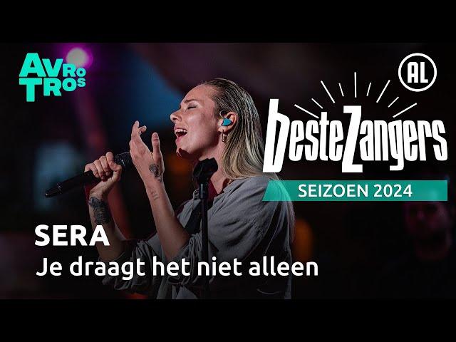 SERA - Je draagt het niet alleen | Beste Zangers 2024