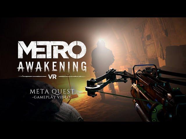 Metro Awakening | Gameplay Trailer | Meta Quest Platform