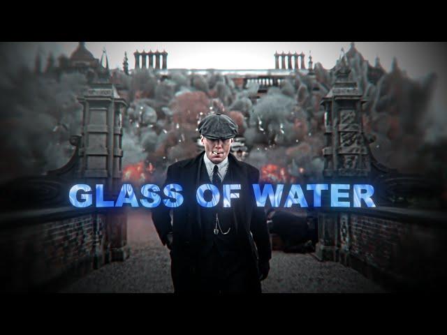 [4K] Peaky Blinders - 𝐆𝐋𝐀𝐒𝐒 𝐎𝐅 𝐖𝐀𝐓𝐄𝐑 ║ Edit ║ (Thomas Shelby)