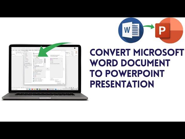 How To Convert Microsoft Word Document To PowerPoint Presentation (PPT)