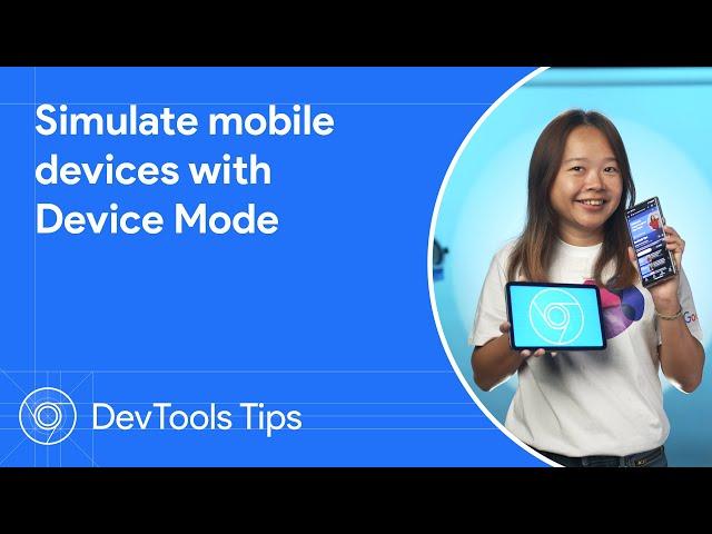 Simulate mobile devices with Device Mode #DevToolsTips