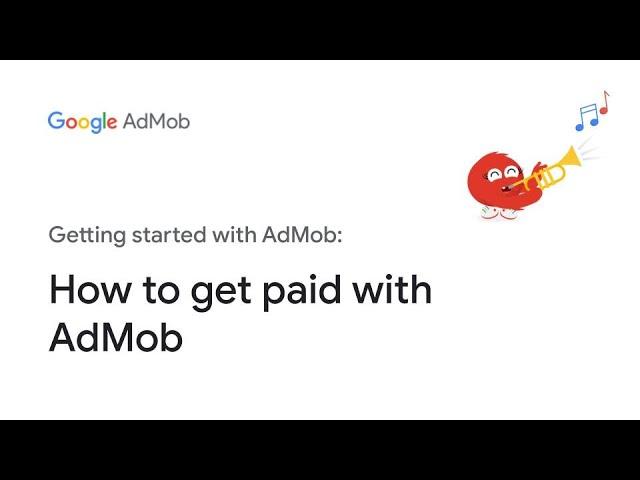 How to get paid with AdMob