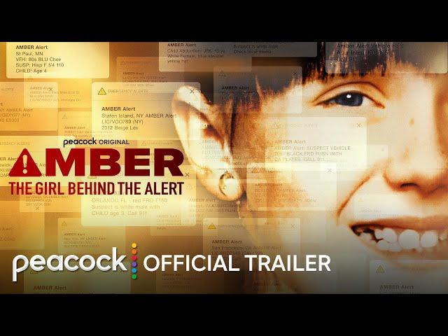 Amber: The Girl Behind The Alert | Official Trailer | Peacock Original