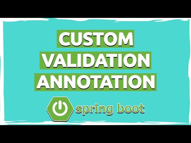 Custom Validation Annotation in Spring Boot