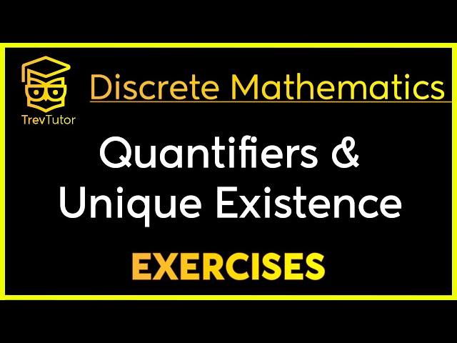 [Discrete Mathematics] Unique Quantifier Examples