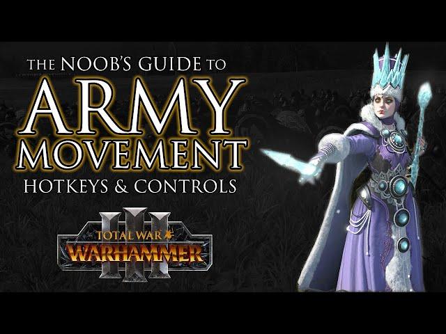 ARMY MOVEMENT Hotkeys & Controls Guide! - Warhammer 3