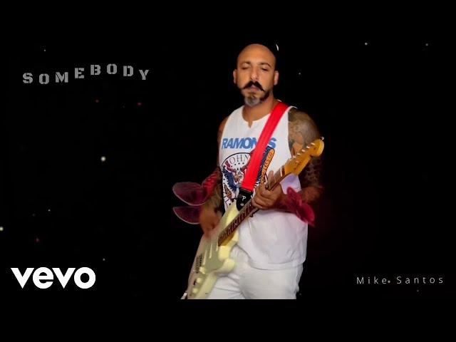 Mike Santos - Somebody