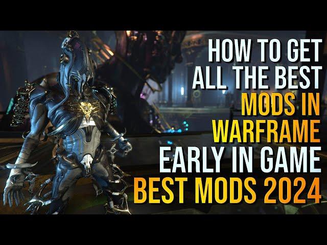 The best mods in WARFRAME that you must have in 2024 and how to get them early!